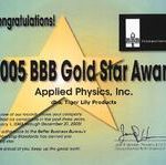 Better Business Bureau has awarded a Gold Star Award every year since 2005. We have been with Better Business Bureau since 2003 and have received 0 complaints since 2003. Our company has been in business since September 1993.